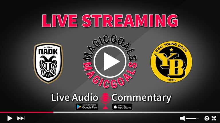 ΠΑΟΚ - Γιούνγκ Μπόις Live Streaming Κανάλι και Audio